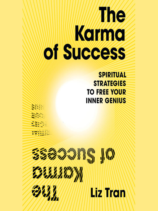 Title details for The Karma of Success by Liz Tran - Available